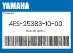 Yamaha Genuine Collar, Wheel 4ES-25383-10-00. Fixed Price $25.68.