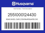 Husqvarna Genuine Rear Wheel CMPL.2.15X19'' Did - 2551000124430. Fixed Price $806.34.