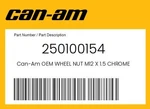Can-am Genuine Wheel Nut M12 X 1.5 Chrome 250100154. Fixed Price $6.92.