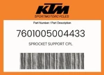 Ktm Genuine Sprocket Support Cpl. - 7601005004433. Fixed Price $201.39.