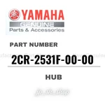 Yamaha Genuine Oem Parts Hub 2CR-2531F-00-00 For YZF-R1. Fixed Price $196.33.