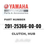 Yamaha Genuine Oem Parts Clutch, Hub 2D1-25366-00-00 For FZ1. Fixed Price $306.56.
